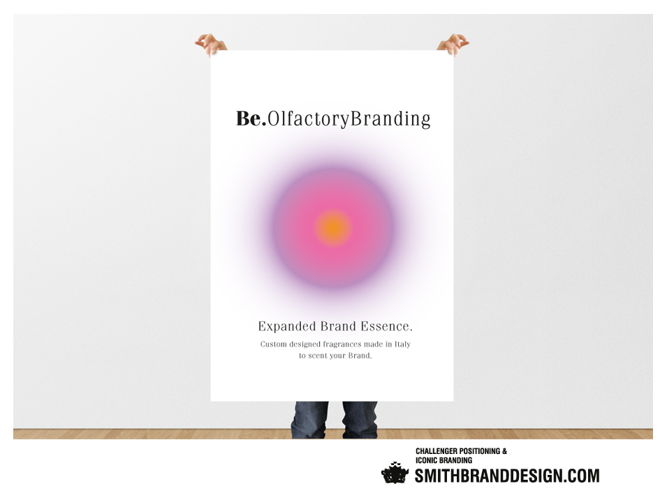 SmithBrandDesign.com Be Olfactory Branding Poster